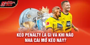 Kèo Penalty Là Gì? Bí Quyết Chơi Loạt Sút Luân Lưu Thắng Lớn 2026